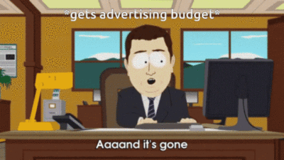 advertising budget and its gone meme